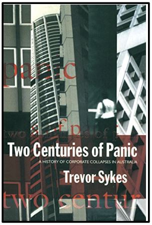 book cover of Two Centuries of Panic by Trevor Sykes