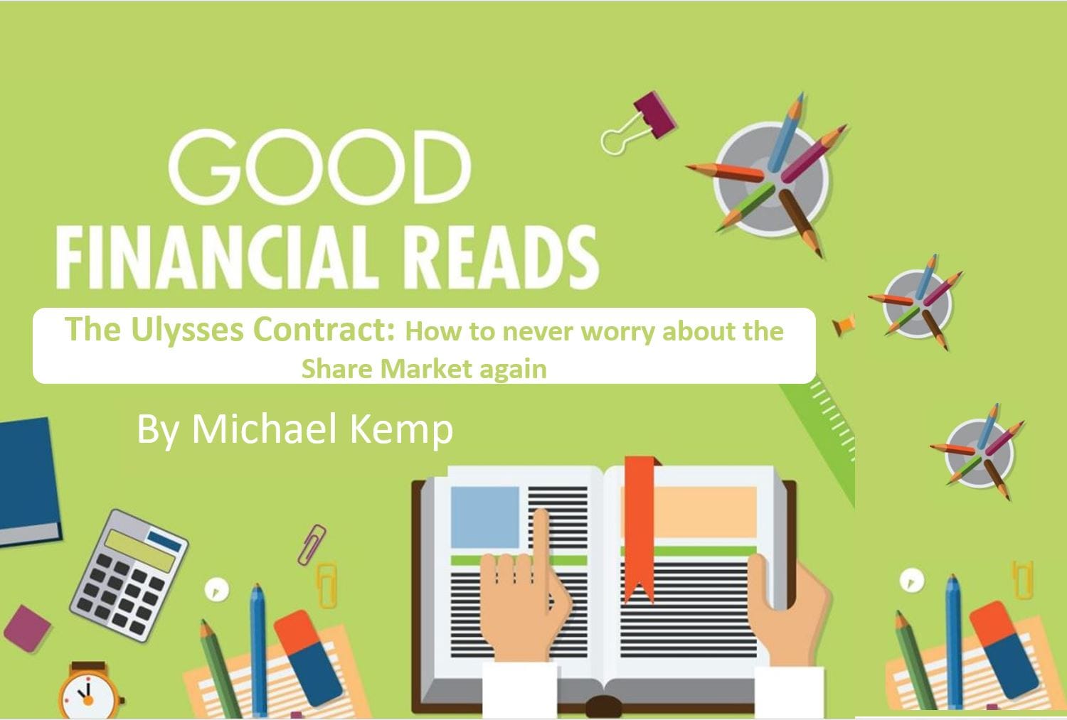 The Ulysses Contract How to never worry about the share market again